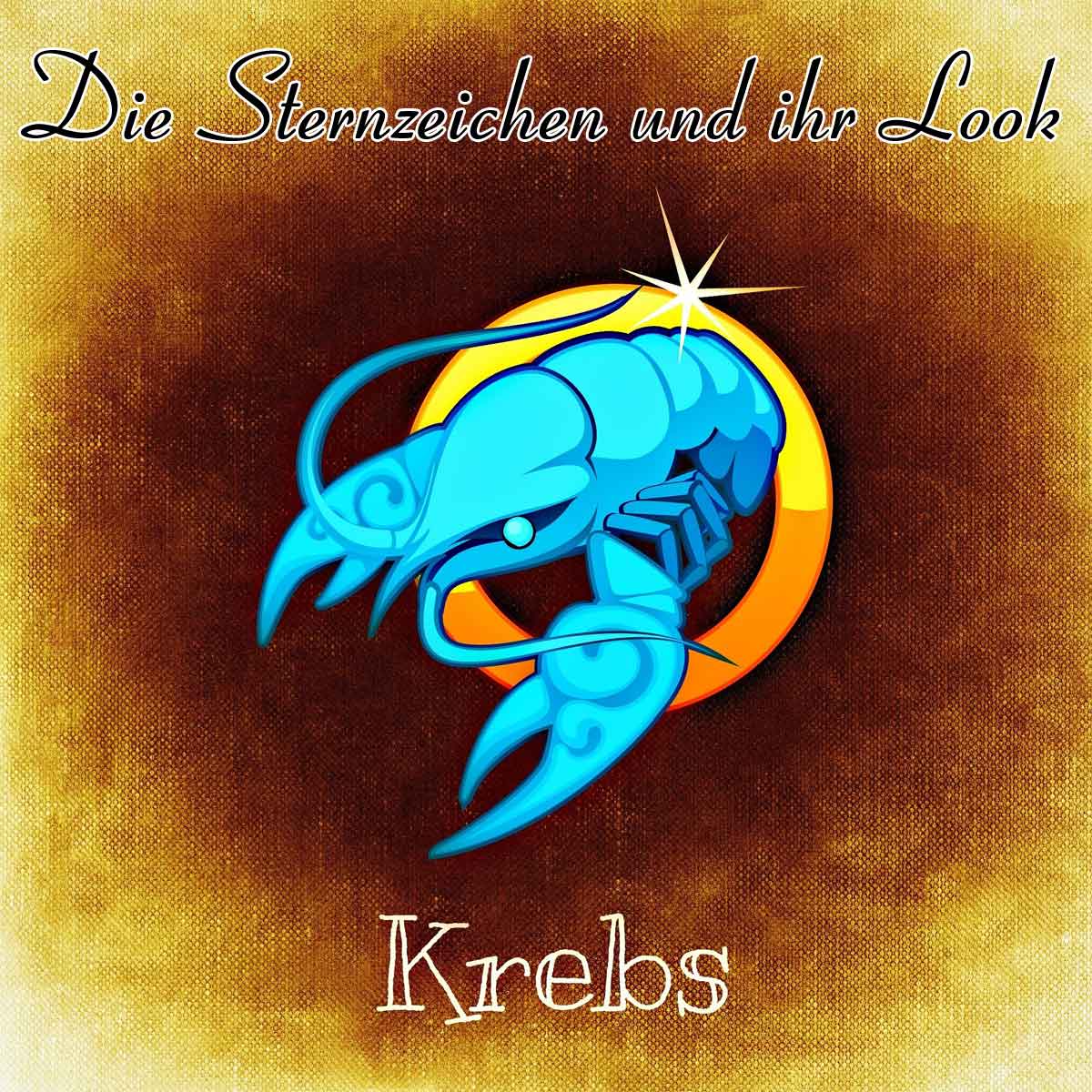Die KrebsFrau und Ihr Look Sternzeichen