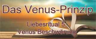 Liebesritual: Venus Beschwörung