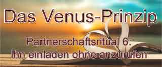 Partnerschaftsritual: Ihn einladen ohne anzurufen