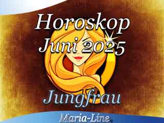 Monatshoroskop Juni 2025 Jungfrau