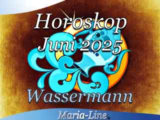 Monatshoroskop Juni 2025 Wassermann