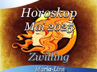 Monatshoroskop Mai 2025 Zwillinge