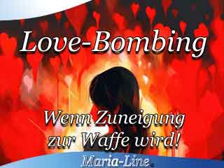 Love-Bombing: Wenn Zuneigung zur Waffe wird