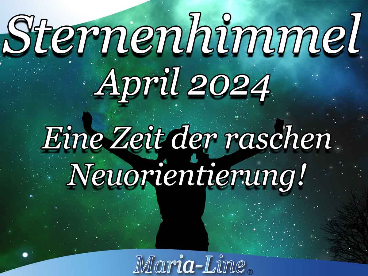 Sternenhimmel Horoskop April 2024