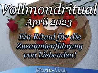 Ein Ritual für die Zusammenführung von Liebenden - Vollmondritual April 2023 Ein Ritual für die Zusammenführung von Liebenden - Vollmondritual April 2023