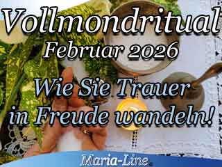 Wie Sie Trauer in Freude wandeln - Vollmondritual Februar 2026