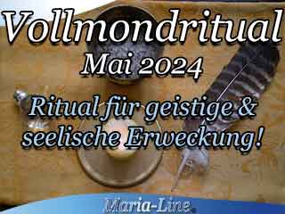Das Meditationsritual - Vollmondritual Mai 2024 Das Meditationsritual - Vollmondritual Mai 2024